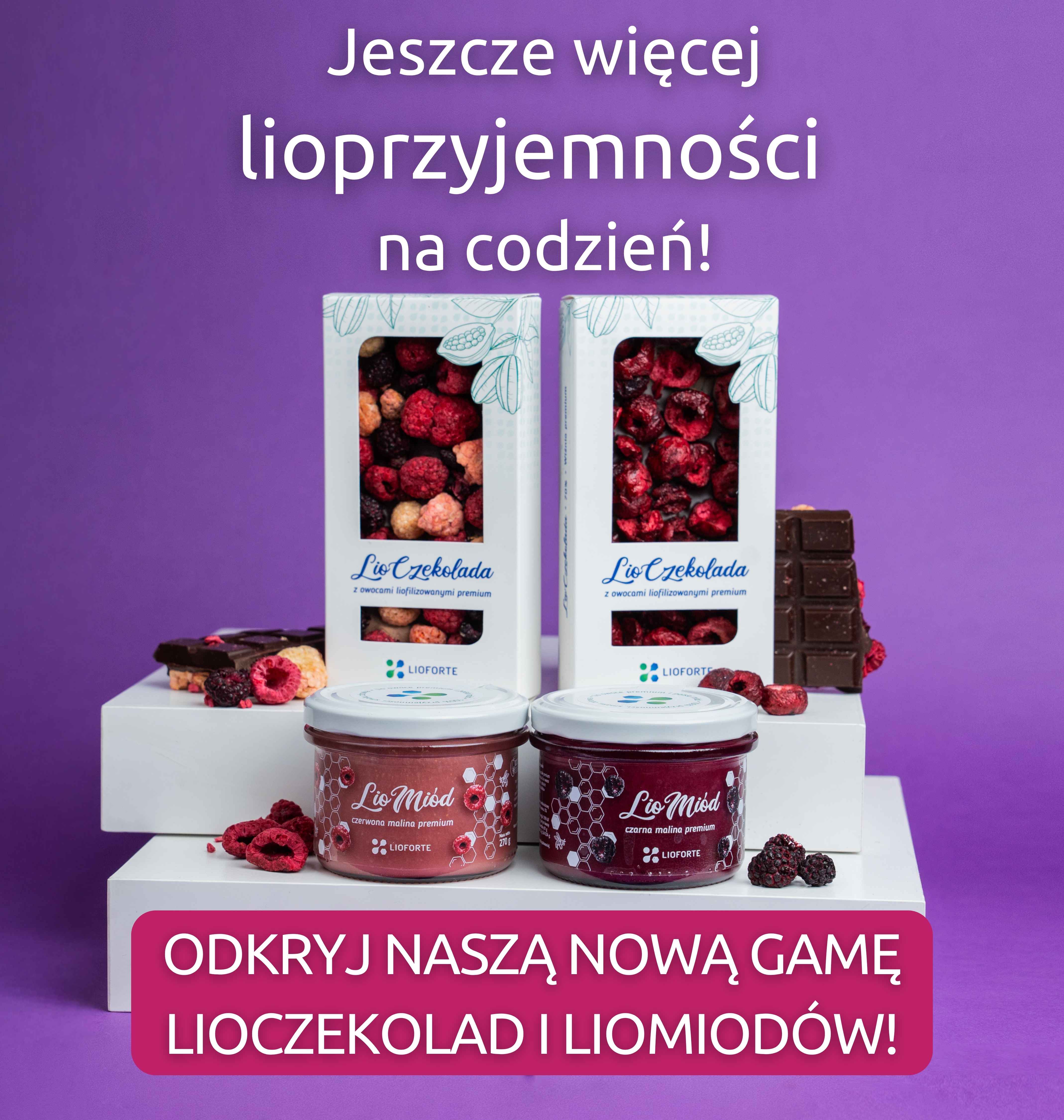 Jeszcze więcej lioprzyjemności na codzień!
